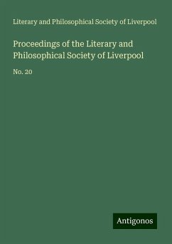 Proceedings of the Literary and Philosophical Society of Liverpool - Literary and Philosophical Society of Liverpool