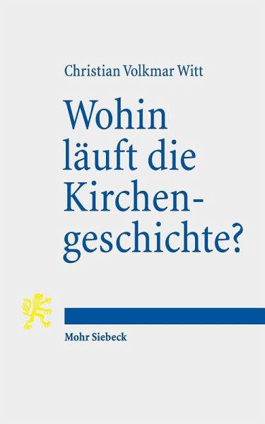 Wohin läuft die Kirchengeschichte? (eBook, PDF) Wohin läuft die Kirchengeschichte? (eBook, PDF)