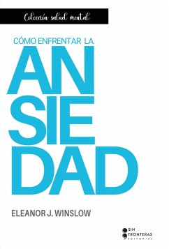 Cover Cómo enfrentar la ansiedad (eBook, ePUB)