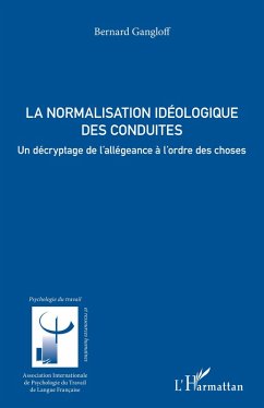 Cover La normalisation idéologique des conduites