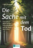 Die Sache mit dem Tod Die Sache mit dem Tod