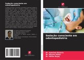 Sedação consciente em odontopediatria Sedação consciente em odontopediatria