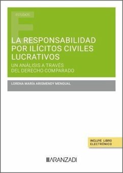 Cover La responsabilidad por ilícitos civiles lucrativos