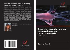 Cover Badanie leczenia raka za pomoc¿ komórek dendrytycznych