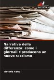 Narrative della differenza: come i giornali riproducono un nuovo razzismo