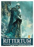 Rittertum - ein Jahr voller Heldentaten (Wandkalender 2026 DIN A2 hoch), CALVENDO Monatskalender