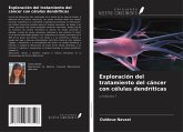 Exploración del tratamiento del cáncer con células dendríticas