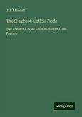 The Shepherd and his Flock The Shepherd and his Flock