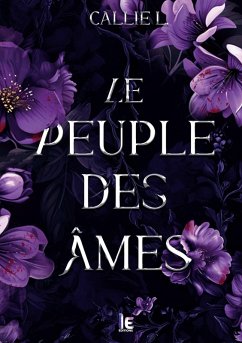 Le peuple des âmes - callie L.
