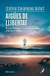 Aigües de llibertat - Bild 1