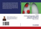 A Clinical Perspective: EGFR Mutation Analysis in Primary Lung Cancers