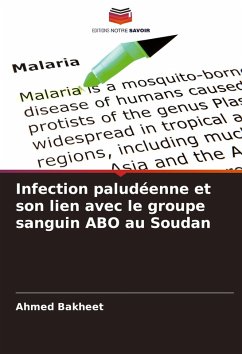 Infection paludéenne et son lien avec le groupe sanguin ABO au Soudan - Bakheet, Ahmed