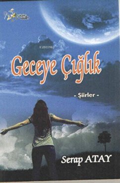 Geceye Ciglik - Atay, Serap
