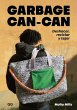Garbage Can-Can Deshacer, reciclar y... - Bild 1