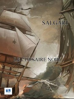 Le corsaire noir (eBook, ePUB) - Salgari, Emilio