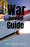 War Survival Guide (eBook, ePUB) War Survival Guide (eBook, ePUB)