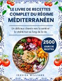 Le livre de recettes complet du régime méditerranéen (eBook, ePUB)