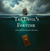 The Tale of the Devil's Fortune (eBook, ePUB) The Tale of the Devil's Fortune (eBook, ePUB)