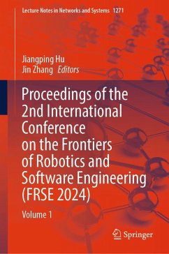 Proceedings of the 2nd International Conference on the Frontiers of Robotics and Software Engineering (FRSE 2024) (eBook, PDF)