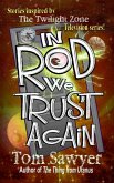 In Rod We Trust Again (eBook, ePUB) In Rod We Trust Again (eBook, ePUB)