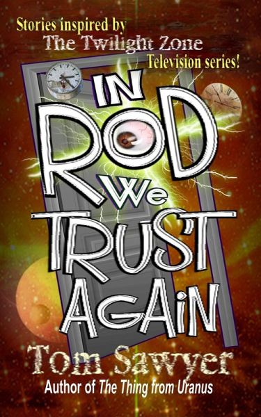 In Rod We Trust Again (eBook, ePUB) In Rod We Trust Again (eBook, ePUB)