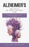 Alzheimer's: Breakthrough Therapies and Hope for the Future (The Home-care Family Guide for Elderly and Reconnecting Memories Using Activities) (eBook, ePUB)