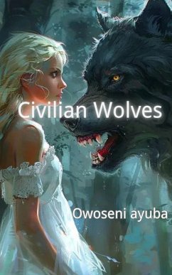 Cover Civilian Wolves (eBook, ePUB)
