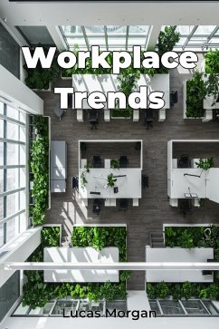 Workplace Trends (eBook, ePUB) - Morgan, Lucas