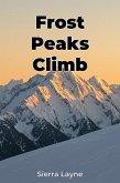 Frost Peaks Climb (eBook, ePUB)