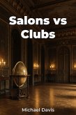 Salons vs Clubs (eBook, ePUB)