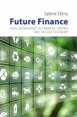 Future Finance (eBook, ePUB) Future Finance (eBook, ePUB)