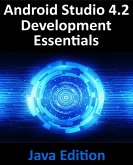 Android Studio 4.2 Development Essentials - Java Edition (eBook, ePUB)