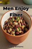 Men Enjoy Fiber (eBook, ePUB)