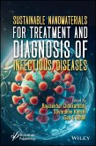 Sustainable Nanomaterials for Treatment and Diagnosis of Infectious Diseases (eBook, PDF) Sustainable Nanomaterials for Treatment and Diagnosis of Infectious Diseases (eBook, PDF)