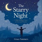 The Starry Night: A Bible Bedtime Story of Awe and Wonder (Creation Bible Bedtime Stories, #10) (eBook, ePUB) The Starry Night: A Bible Bedtime Story of Awe and Wonder (Creation Bible Bedtime Stories, #10) (eBook, ePUB)