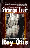 Strange Fruit: A Ghost Story (eBook, ePUB) Strange Fruit: A Ghost Story (eBook, ePUB)