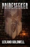 Prideseeker (Seeker Saga, #3) (eBook, ePUB) Prideseeker (Seeker Saga, #3) (eBook, ePUB)