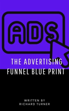 Cover The Advertising Funnel Blueprint Strategies (eBook, ePUB)
