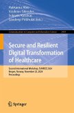 Secure and Resilient Digital Transformation of Healthcare (eBook, PDF)