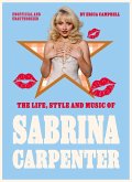 The Life, Style and Music of Sabrina Carpenter (eBook, ePUB)