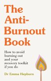 The Anti-Burnout Book (eBook, ePUB) The Anti-Burnout Book (eBook, ePUB)