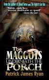 The Maggots Underneath the Porch (eBook, ePUB) The Maggots Underneath the Porch (eBook, ePUB)