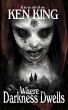 Where Darkness Dwells (eBook, ePUB) - Bild 1
