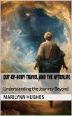 Out-of-Body Travel and the Afterlife (eBook, ePUB)