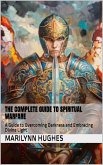 The Complete Guide to Spiritual Warfare (eBook, ePUB)