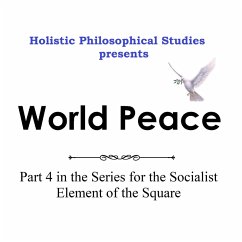 Cover Holistic Philosophical Studies presents World Peace (eBook, ePUB)