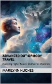 Advanced Out-of-Body (eBook, ePUB)