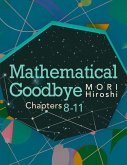 Mathematical Goodbye: Chapters 8-11 (eBook, ePUB)