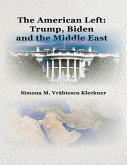 The American Left: Trump, Biden and the Middle East (eBook, ePUB)