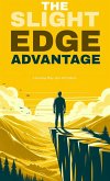 The slight edge advantage: cheating way out of failure (eBook, ePUB)